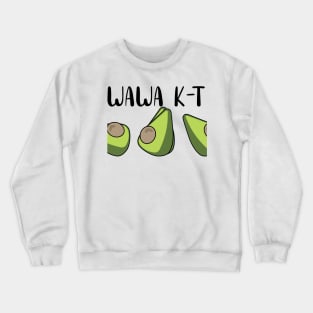 WAWA K-T design abocado Crewneck Sweatshirt